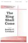 King Shall Come, The